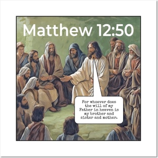 Matthew 12:50 Posters and Art